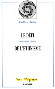 Le défi de l'ethnisme