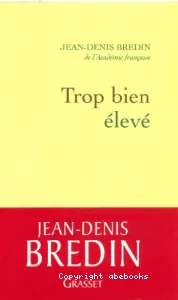 Trop bien élevé