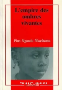 L'empire des ombres vivantes