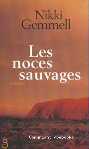 Les noces sauvages