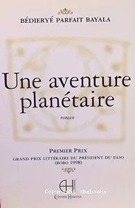 Une aventure planétaire