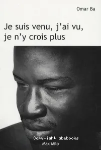 Je suis venu, j'ai vu, je n'y crois plus