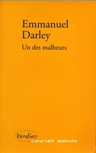 Un des malheurs