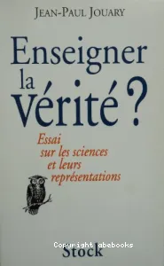 Enseigner la vérité ?