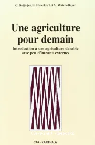 Une agriculture pour demain