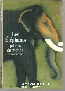 Les Éléphants, piliers du monde