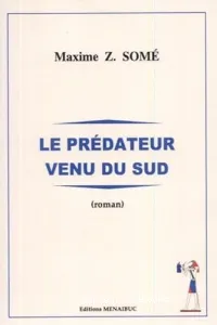 Le prédateur venu du sud