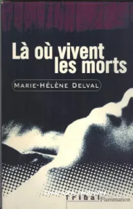 Là ou vivent les morts