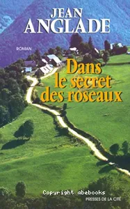 Dans le secret des roseaux