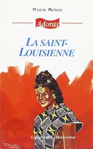 La Saint-Louisienne