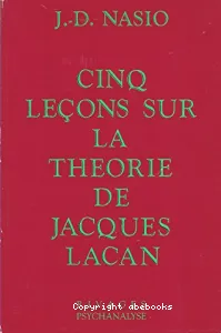 Cinq leçons sur la théorie de Jacques Lacan