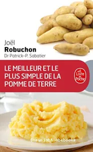 Le meilleur et le plus simple de la pomme de terre