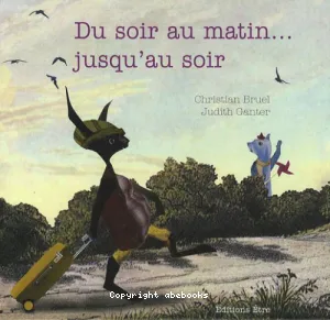 Du soir au matin... jusqu'au soir