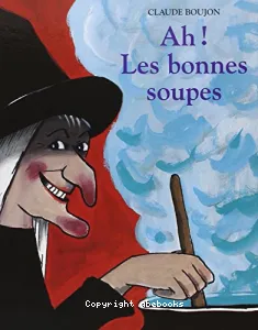 Ah ! Les bonnes soupes