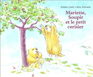 Mariette, Soupir et le petit cerisier