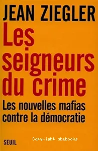 Les seigneurs du crime