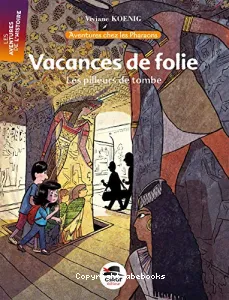 Vacances de folie en Égypte