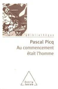 Au commencement était l'homme