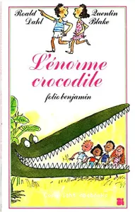 L'Énorme crocodile