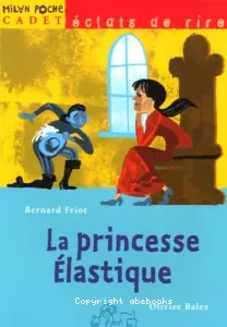 La princesse Élastique