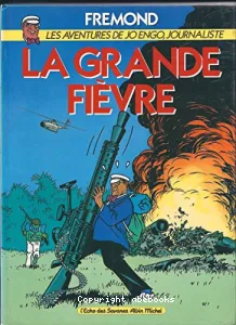 La Grande fièvre