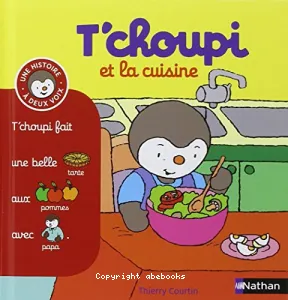 T'choupi et la cuisine