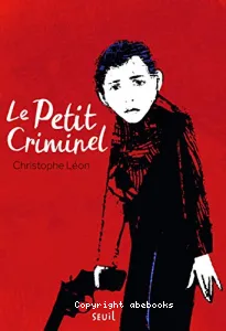 Le petit criminel