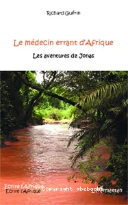 Le médecin errant d'Afrique