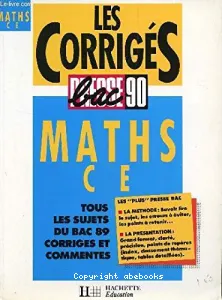 Les Corrigés presse bac 90. 10. Maths CE