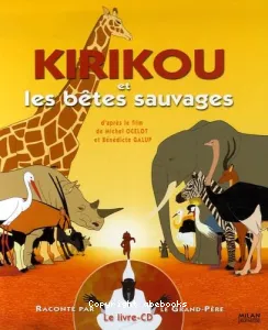 Kirikou et les bêtes sauvages