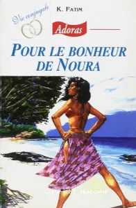 Pour le bonheur de Noura