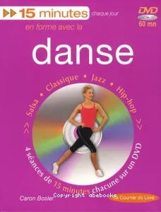 15 minutes chaque jour, en forme avec la danse