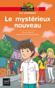 Le mystérieux nouveau