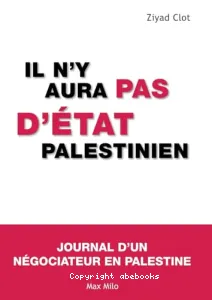 Il n'y aura pas d'État palestinien