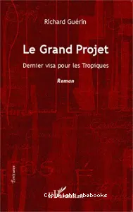 Le grand projet