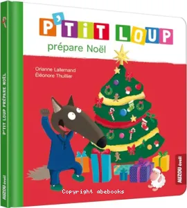 P'tit Loup prépare Noël