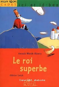 Le roi superbe