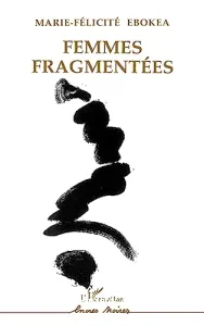 Femmes fragmentées