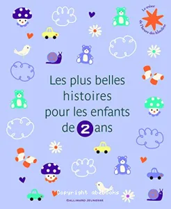 Les plus bellles histoires pour les enfants de 2 ans