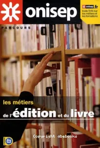 Les métiers de l'édition et du livre