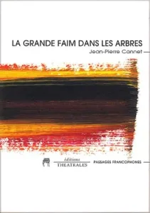 La grande faim dans les arbres