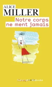 Notre corps ne ment jamais