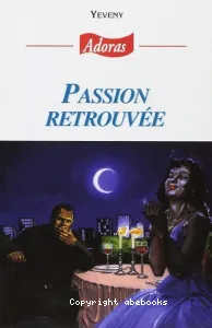 Passion retrouvée