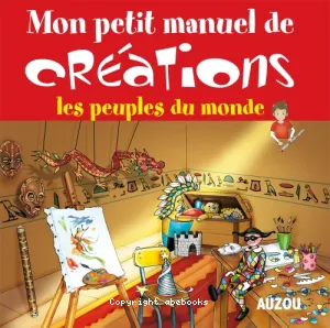 Mon petit manuel de créations