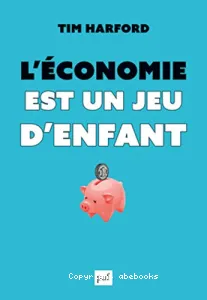 L'économie est un jeu d'enfant