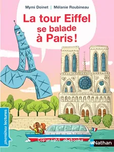 La tour Eiffel se balade à Paris !