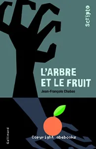 L'arbre et le fruit