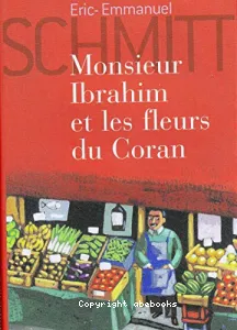 Monsieur Ibrahim et les fleurs du Coran