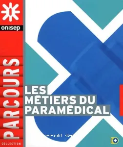 Les métiers du paramédical