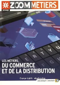 Les métiers du commerce et de la distribution